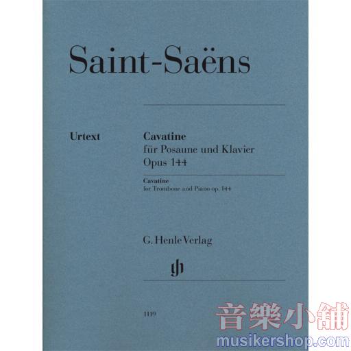 亨樂管樂-Saint-Saens：Cavatine op. 144 for Trombone