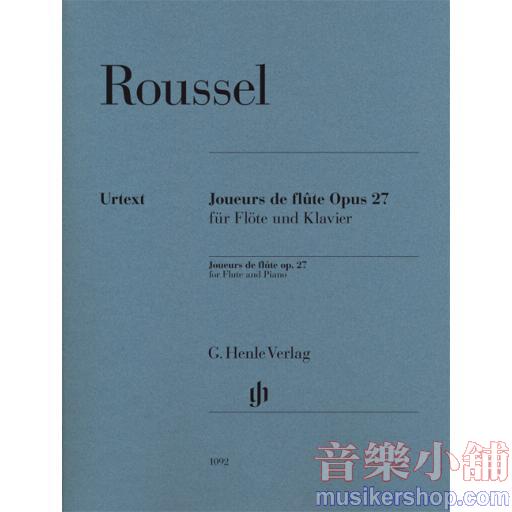 亨樂管樂-Roussel：Joueurs de flûte op. 27 for Flute and Piano