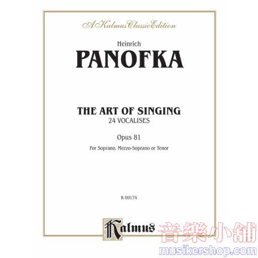 【Kalmus】Panofka：Art of Singing(24 Vocalises) Op.81 for Soprano, Mezzo-Soprano, Tenor