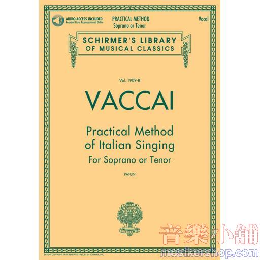 Vaccai：Practical Method of Italian Singing for Soprano or Tenor, Book+Online Audio