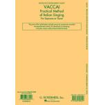 Vaccai：Practical Method of Italian Singing for Soprano or Tenor, Book+Online Audio