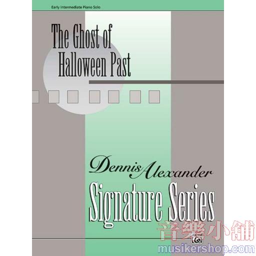 Dennis Alexander：The Ghost of Halloween Past