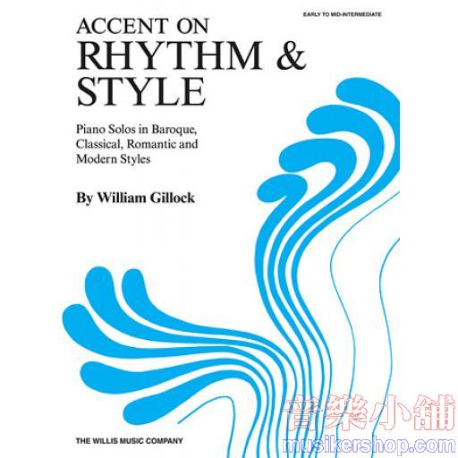 Gillock：Accent on Rhythm & Style