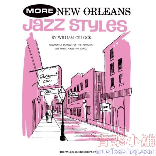 Gillock：More New Orleans Jazz Styles