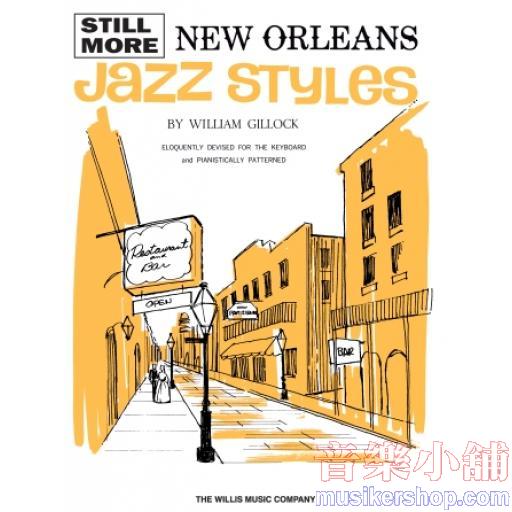 Gillock：Still More New Orleans Jazz Styles