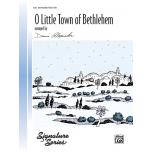 Dennis Alexander：O Little Town of Bethlehem