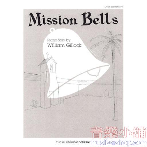 Gillock：Mission Bells