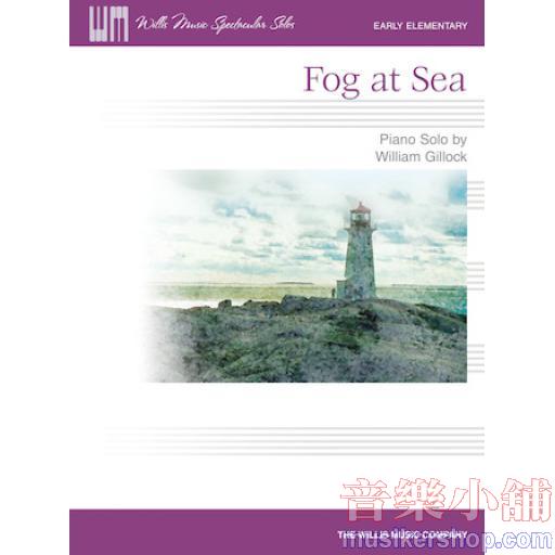 Gillock：Fog at Sea