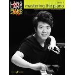 Lang Lang Piano Academy: Mastering the Piano, Level 1