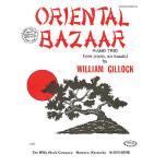 Gillock：Oriental Bazaar(1P6H)