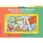 Music for Little Mozarts: Little Mozarts Go to Chu...