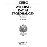 Grieg：Wedding Day at Troldhaugen(Piano Solo)op. 65...