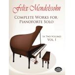Mendelssohn：Complete Works for Pianoforte Solo, Vo...
