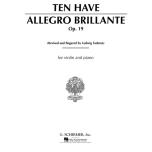 Ten Have：Allegro Brillante, Op. 19 Violin and Piano