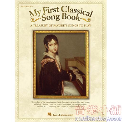 MY FIRST CLASSICAL SONG BOOK for Piano