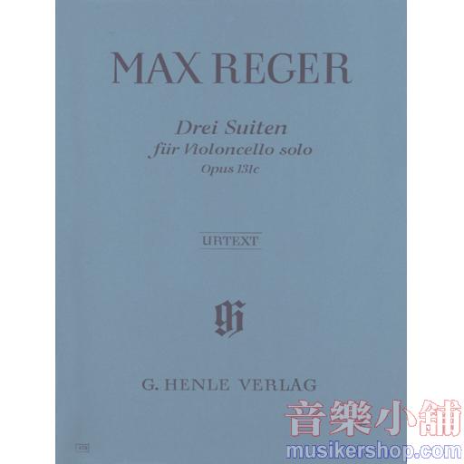 亨樂大提- Max Reger:3 Suiten Opus 131C CELLO