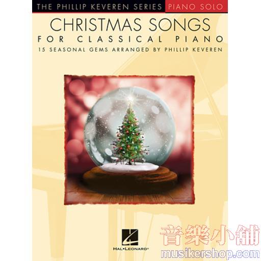 Phillip Keveren:Christmas Songs for Classical Piano