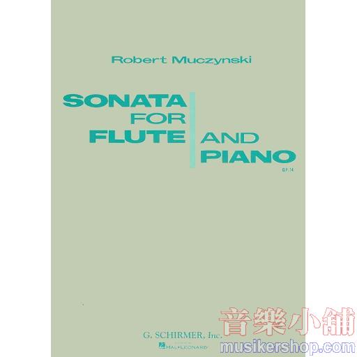 Robert Muczynski：Flute Sonata Op. 14