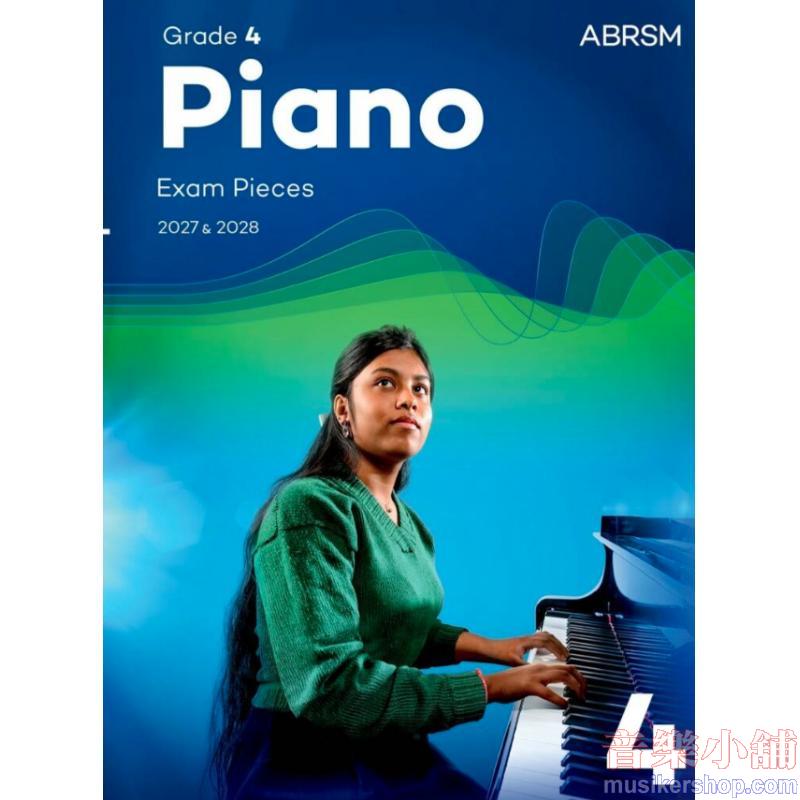 ABRSM Piano Exam Pieces 2027 & 2028,Grade 4